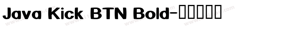 Java Kick BTN Bold字体转换